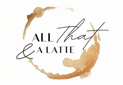 All That and A Latte