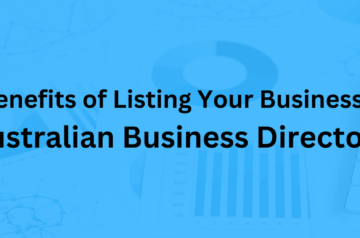 The Benefits of Listing Your Business in an Australian Business Directory